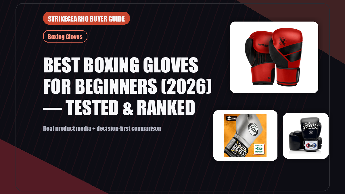 StrikeGearHQ real product featured banner for Best Boxing Gloves for Beginners (2026) — Tested & Ranked