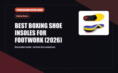 StrikeGearHQ real product featured banner for Best Boxing Shoe Insoles for Footwork (2026)
