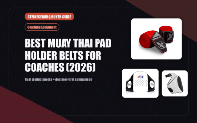 StrikeGearHQ real product featured banner for Best Muay Thai Pad Holder Belts for Coaches (2026)
