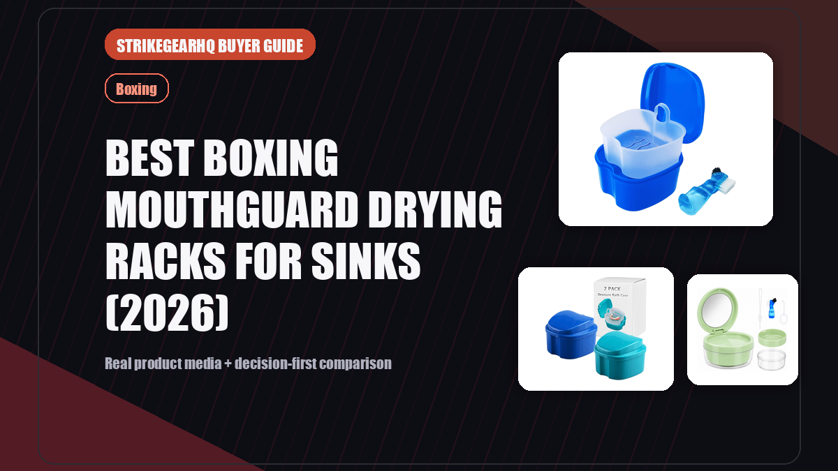Best Boxing Mouthguard Drying Racks for Sinks (2026) real product featured banner