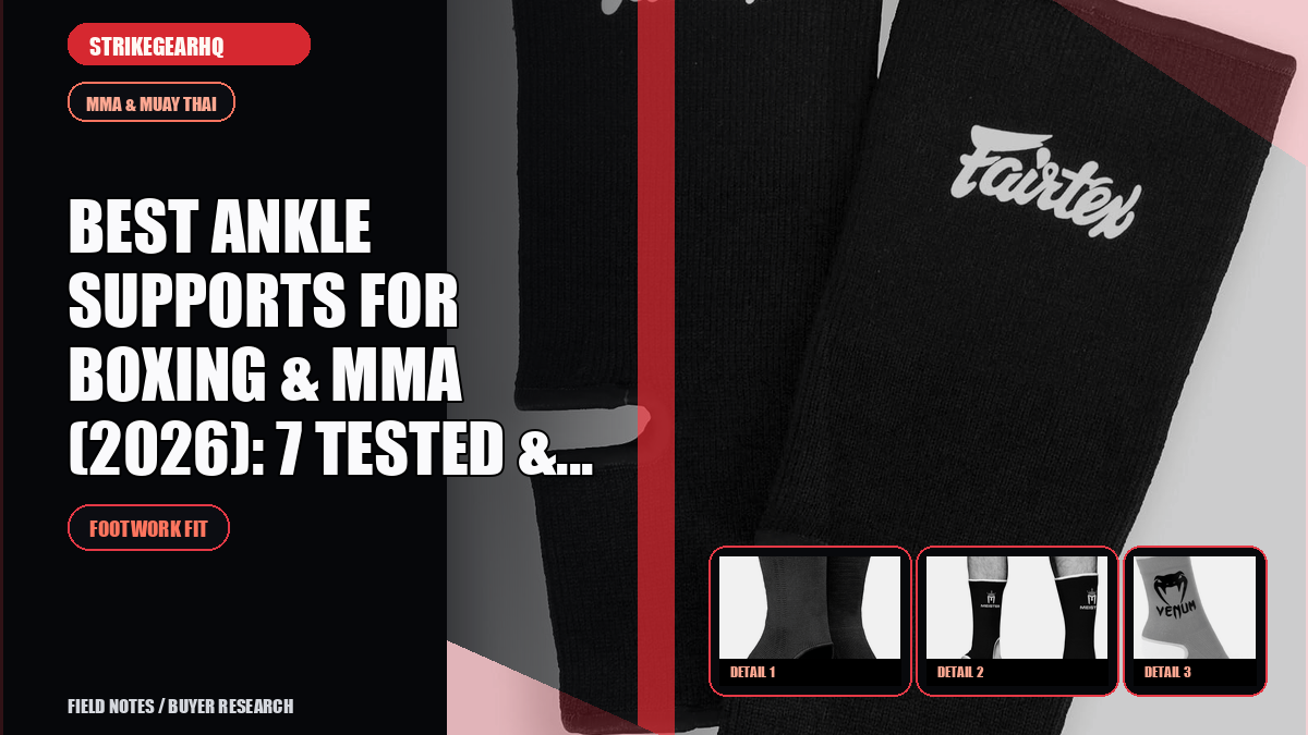 StrikeGearHQ article-specific real product banner for Best Ankle Supports for Boxing & MMA (2026): 7 Tested & Ranked